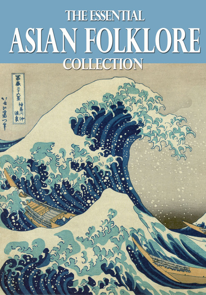 Yei Ozaki - The Essential Asian Folklore Collection