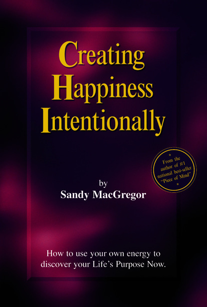 Sandy MacGregor — Creating Happiness Intentionally