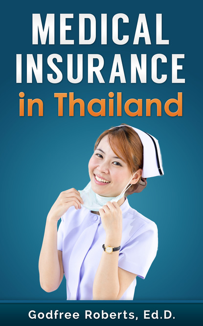 Godfree Roberts - Medical Insurance in Thailand