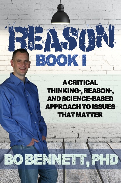 Bo Bennett — Reason: Book I