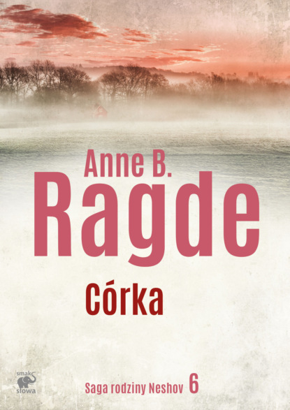 Anne B. Ragde - Córka