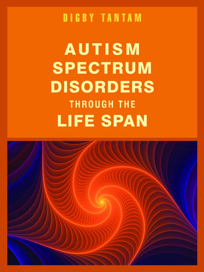 

Autism Spectrum Disorders Through the Life Span