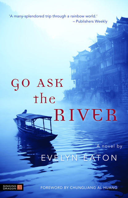 Evelyn Eaton — Go Ask the River