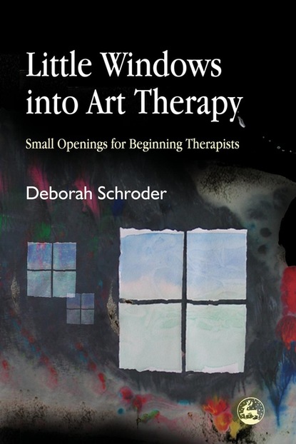 Deborah Schroder - Little Windows into Art Therapy