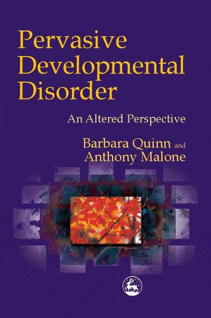 Barbara H. Quinn - Pervasive Developmental  Disorder