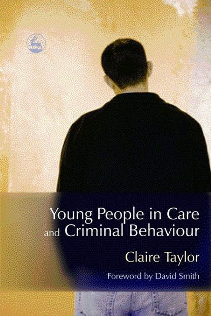 Claire Fitzpatrick - Young People in Care and Criminal Behaviour