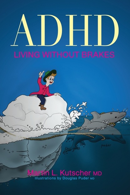 

ADHD - Living without Brakes