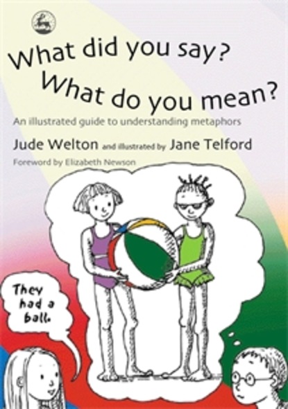 Jude Welton - What Did You Say? What Do You Mean?