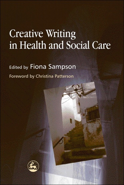 Fiona Sampson - Creative Writing in Health and Social Care