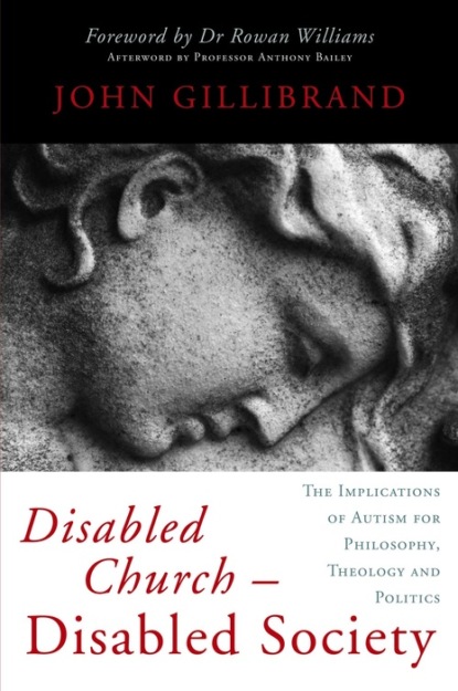 John Gillibrand - Disabled Church - Disabled Society