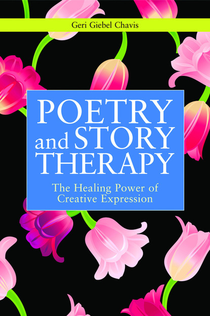 Geri Giebel Chavis - Poetry and Story Therapy