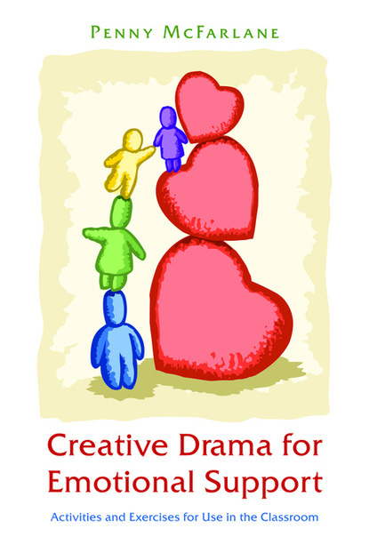 Penny McFarlane - Creative Drama for Emotional Support