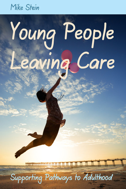 Mike Stein - Young People Leaving Care