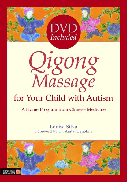 Louisa Silva — Qigong Massage for Your Child with Autism