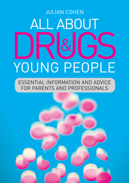 Julian Cohen - All About Drugs and Young People