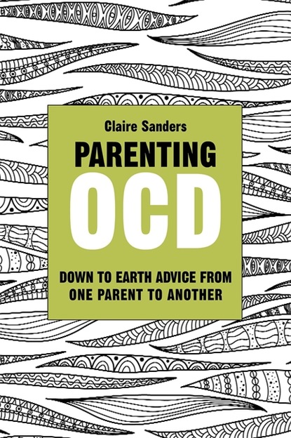 Claire Sanders — Parenting OCD