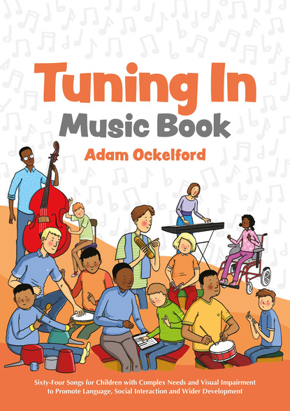 Adam Ockelford - Tuning In Music Book