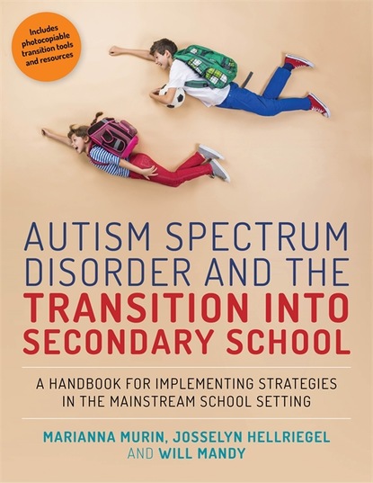 Marianna Murin - Autism Spectrum Disorder and the Transition into Secondary School