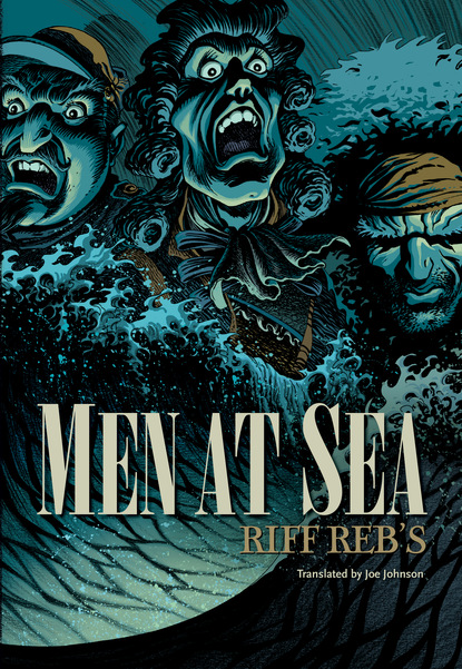 Riff Reb's - Men at Sea