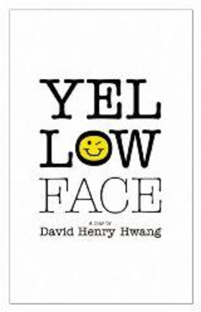 David Henry Hwang - Yellow Face (TCG Edition)