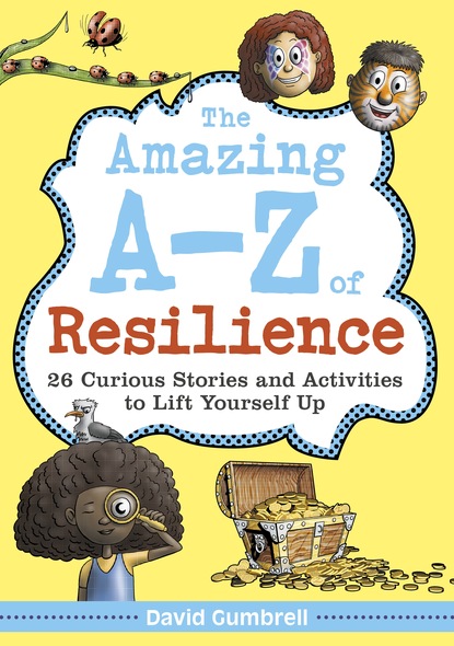 David Gumbrell - The Amazing A-Z of Resilience