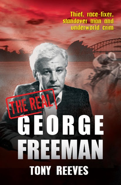 Tony Reeves — The Real George Freeman