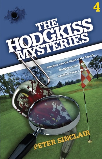 Peter Sinclair — The Hodgkiss Mysteries Volume 4