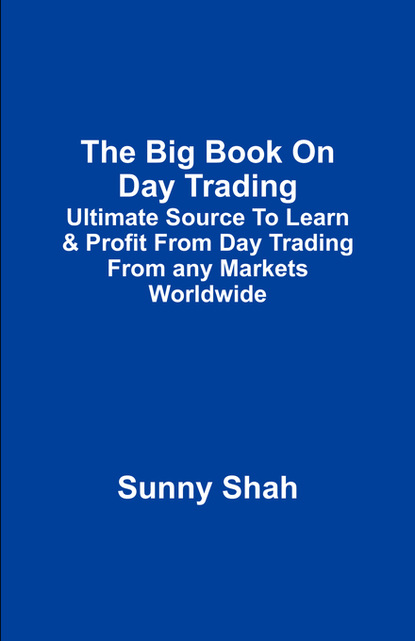 

The Big Book On Day Trading