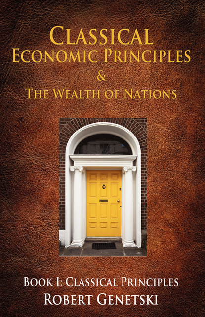 Michael Ashley — Classical Economic Principles & the Wealth of Nations