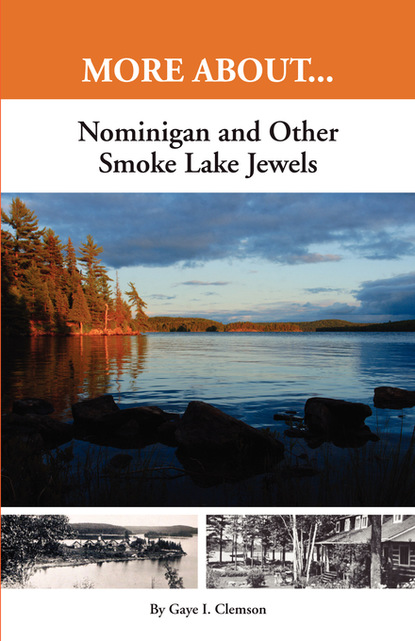 

Nominigan and Other Smoke Lake Jewels