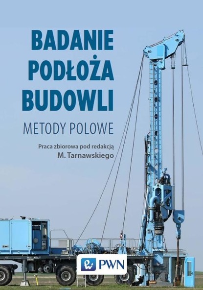 Michał Wójcik - Badanie podłoża budowli