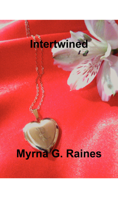 Myrna G. Raines — Intertwined