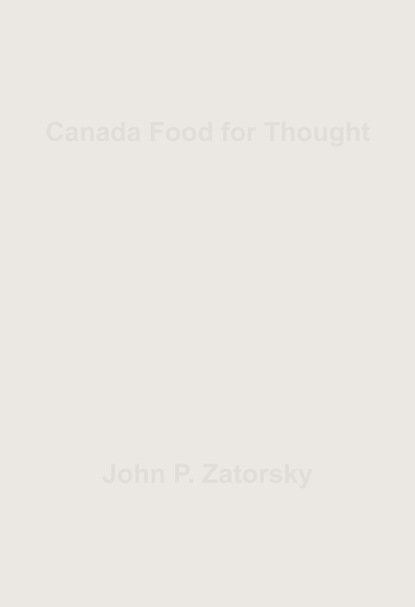 John Zatorsky - Canada Food for Thought