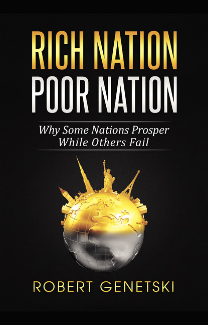 Robert Genetski — Rich Nation / Poor Nation