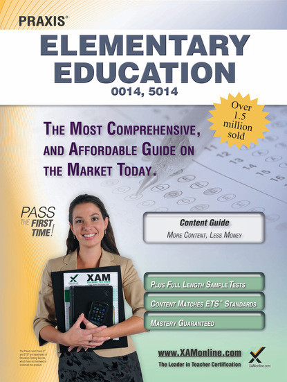 Sharon Wynne - Praxis Elementary Education 0014, 5014 Teacher Certification Study Guide