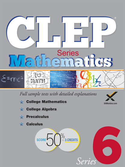 Sharon A Wynne - CLEP Mathematics Series 2017