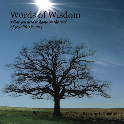 Amy Fuentes — Words of Wisdom