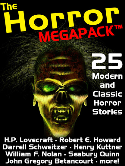 Robert E. Howard - The Horror Megapack