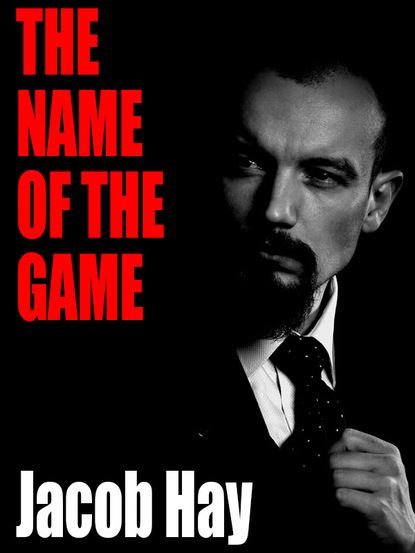 Jacob Hay — The Name of the Game