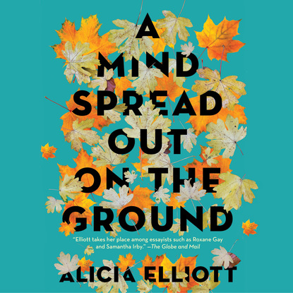 

A Mind Spread out on the Ground (Unabridged)