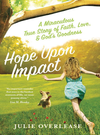 Julie Overlease - Hope Upon Impact