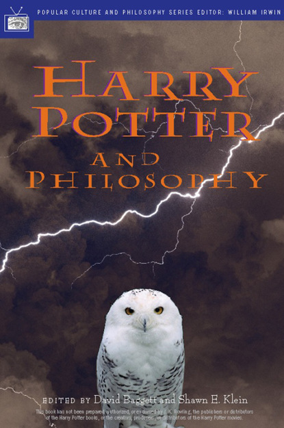 David Baggett - Harry Potter and Philosophy