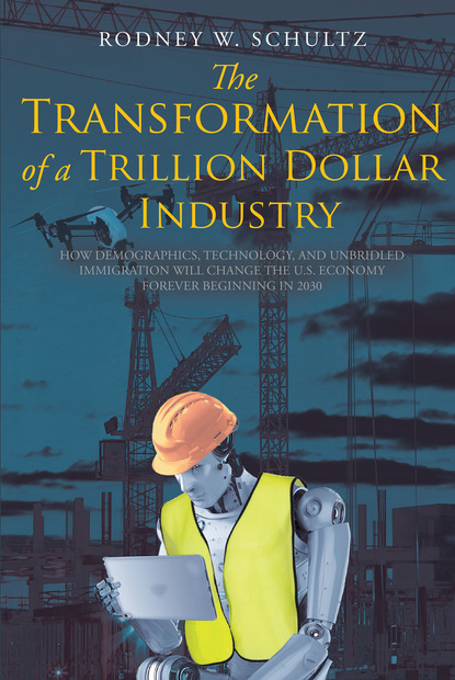 Rodney Schultz — The Transformation of a Trillion Dollar Industry