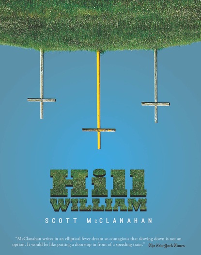 Scott McClanahan — Hill William