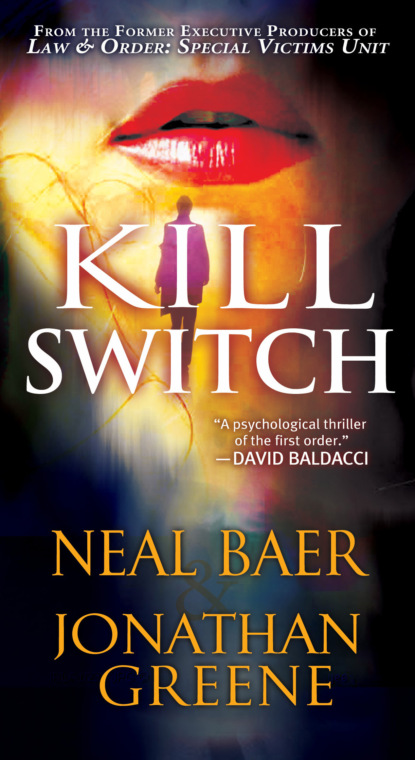 Neal Baer — Kill Switch