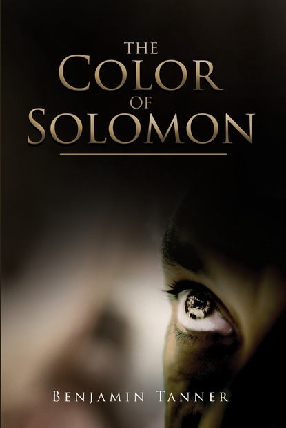 Benjamin Tanner — The Color of Solomon