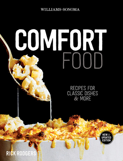 Rick Rodgers — Williams-Sonoma Comfort Food