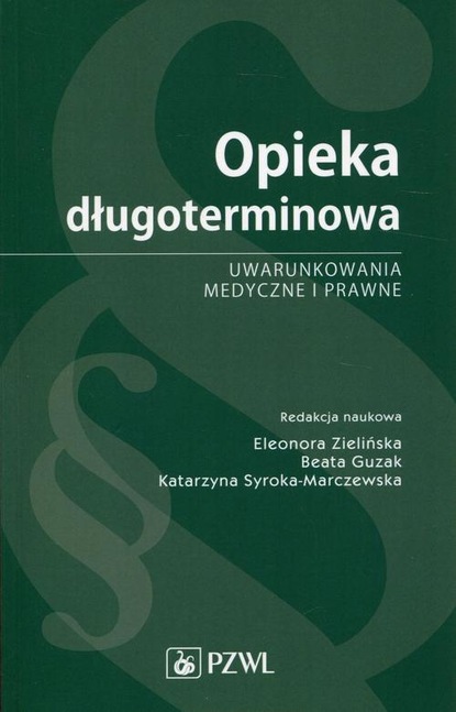 Группа авторов - Opieka długoterminowa