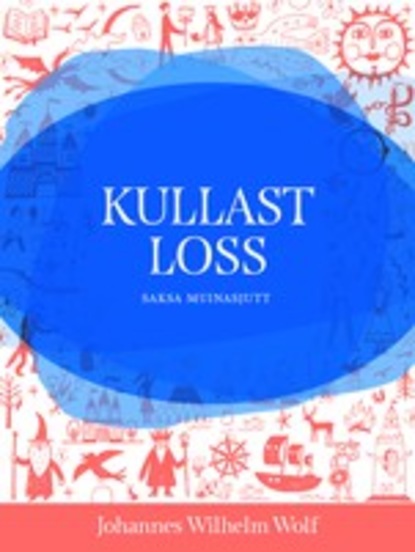 Eesti muinasjutt - Kullast loss