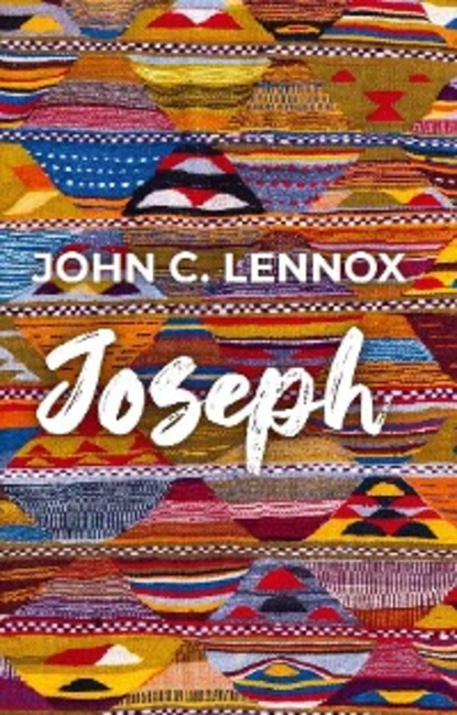 Обложка книги Joseph, John C. Lennox